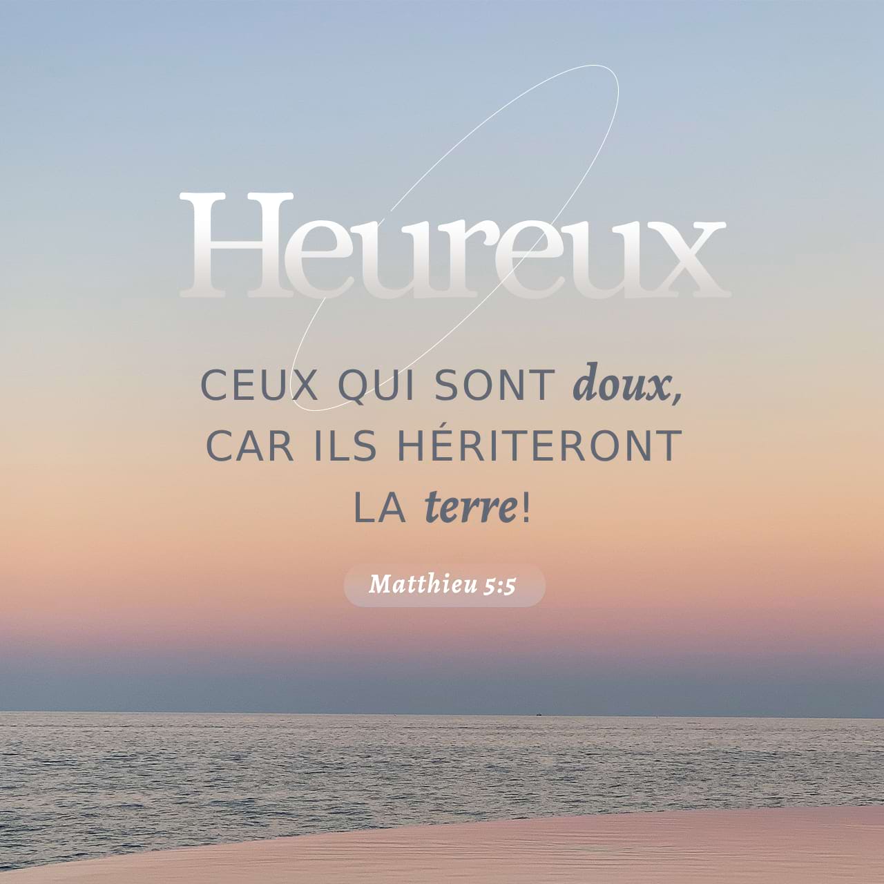 « Heureux les doux : ils obtiendront la terre ! » (Mt 5,5)