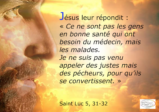 « Je suis venu appeler non pas les justes mais les pécheurs, pour qu&rsquo;ils se convertissent. »
